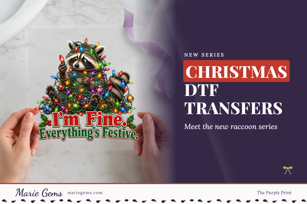 I'm Fine, Everything's Festive raccoon Christmas DTF transfer, ready to press, from Marie Gems