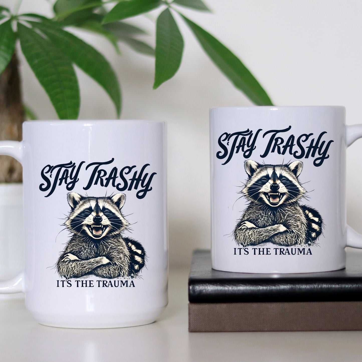 Stay Trashy Raccoon Coffee Mug, Raccoon Lover Gift, Funny Meme Mug, Trendy Mug, Animal Lover, Raccoon Gift