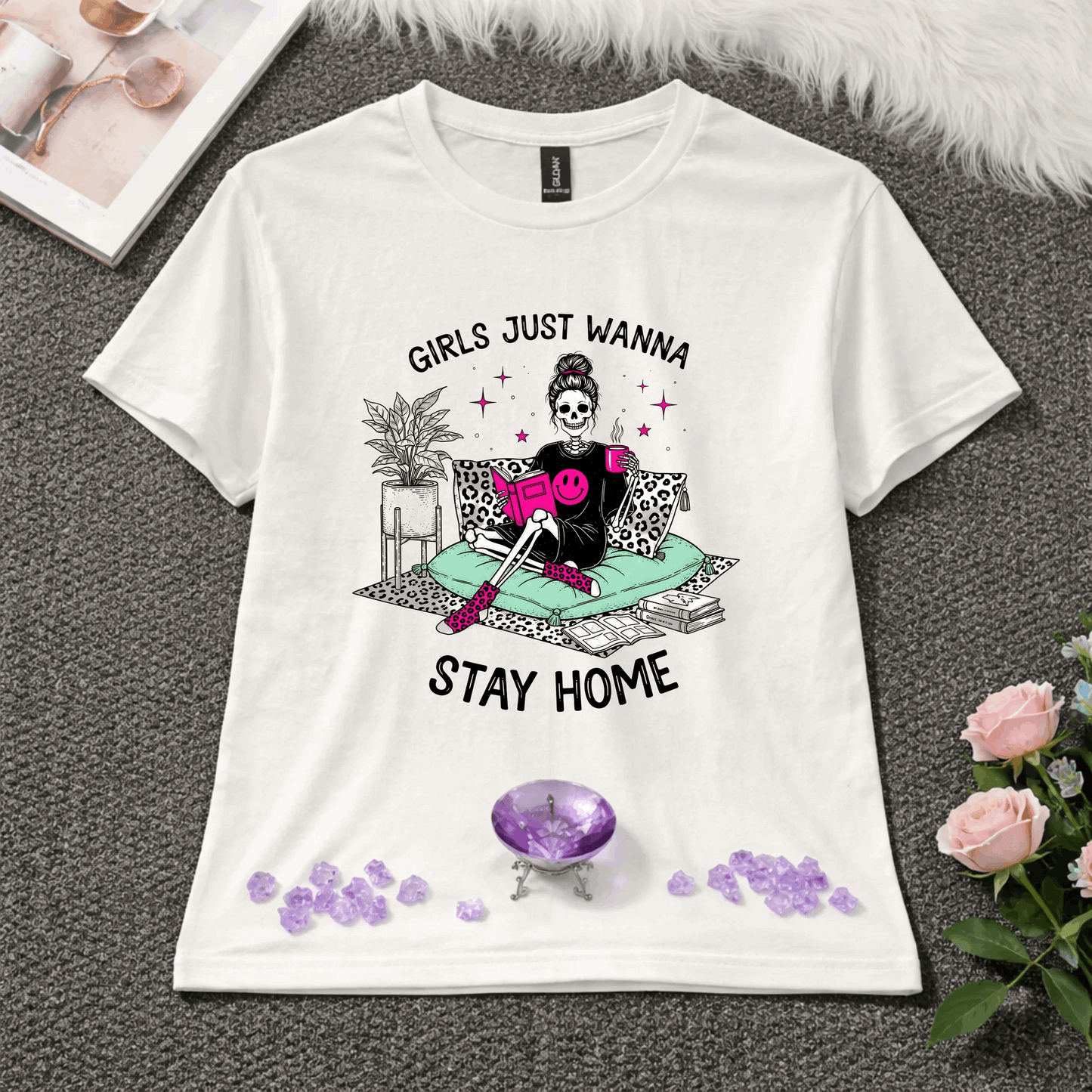 Girls Just Wanna Stay Home T-Shirt – Comfort-First Graphic Tee (Dark Pink) by Marie Gems