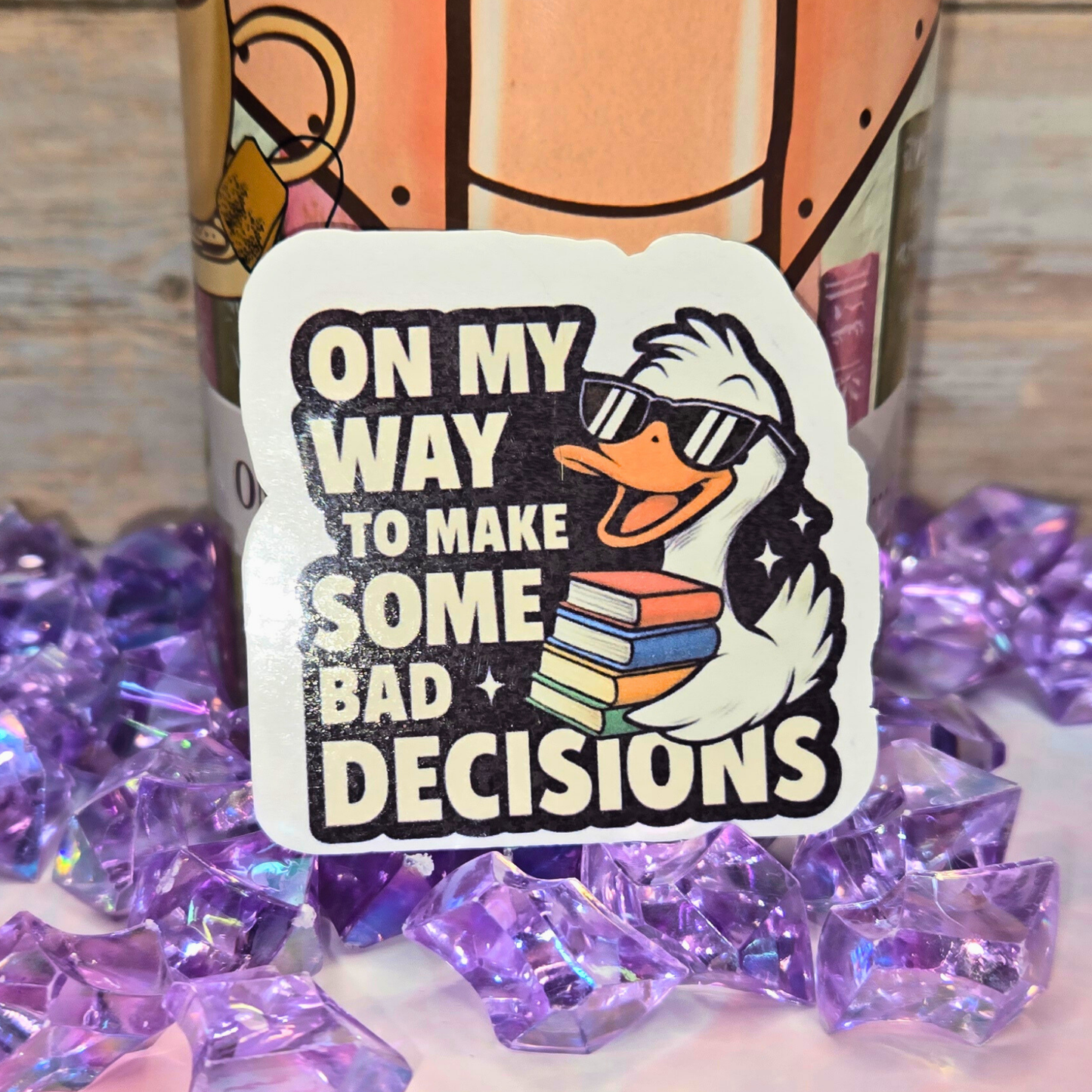 Funny Goose Stickers - On My Way To Make Bad Decisions Decals - Quirky Twin Pack - Laptop, Water Bottle, Planner Meme