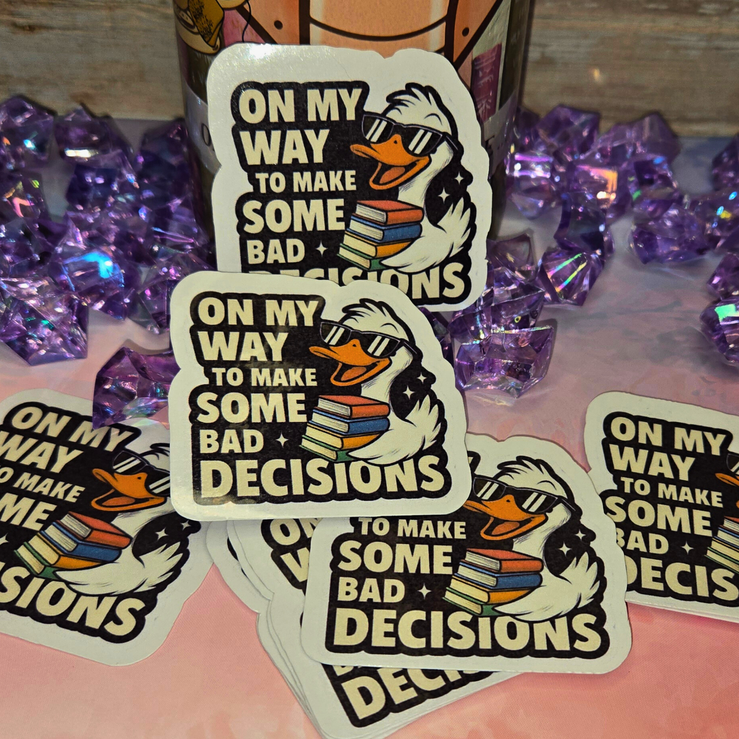 Funny Goose Stickers - On My Way To Make Bad Decisions Decals - Quirky Twin Pack - Laptop, Water Bottle, Planner Meme