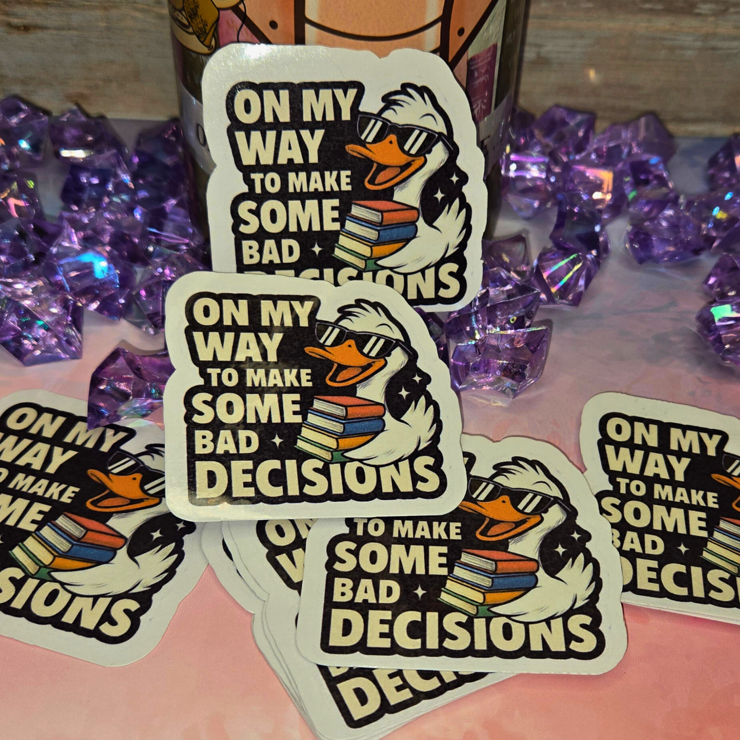 Funny Goose Stickers - On My Way To Make Bad Decisions Decals - Quirky Twin Pack - Laptop, Water Bottle, Planner Meme