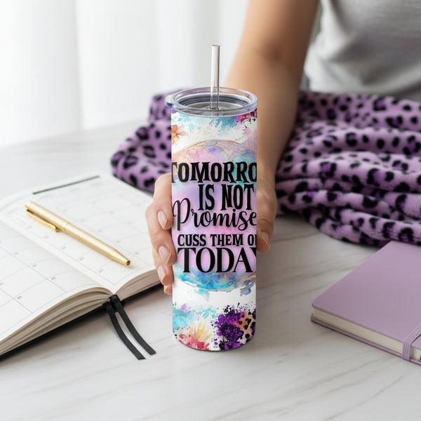 Funny Floral Handmade 20 oz Stainless Steel Tumbler showing funny floral 20oz tumbler tomorrow - sarcastic gift for her artwork with insulated stainless steel tumbler, reusable