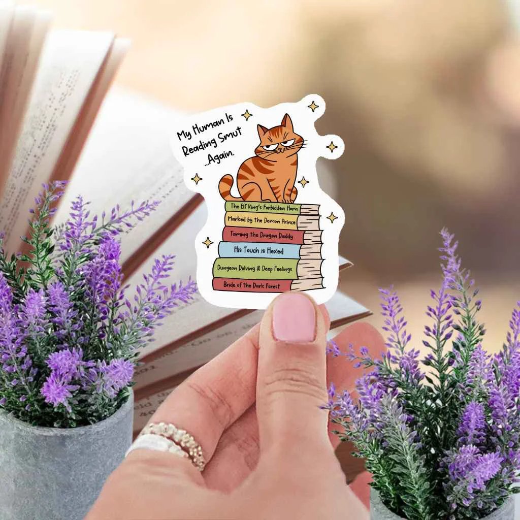 My Human Is Reading Smut Again Sticker For Kindle BookTok Fans Spicy Romance Book Club Fantasy Reader Gift by Marie Gems