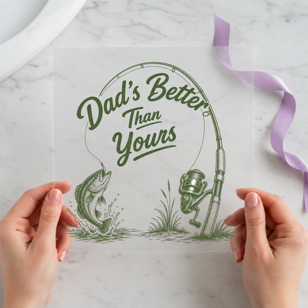 Dad's Better Than Yours DTF transfer mockup with fishing design for a Father's Day gift