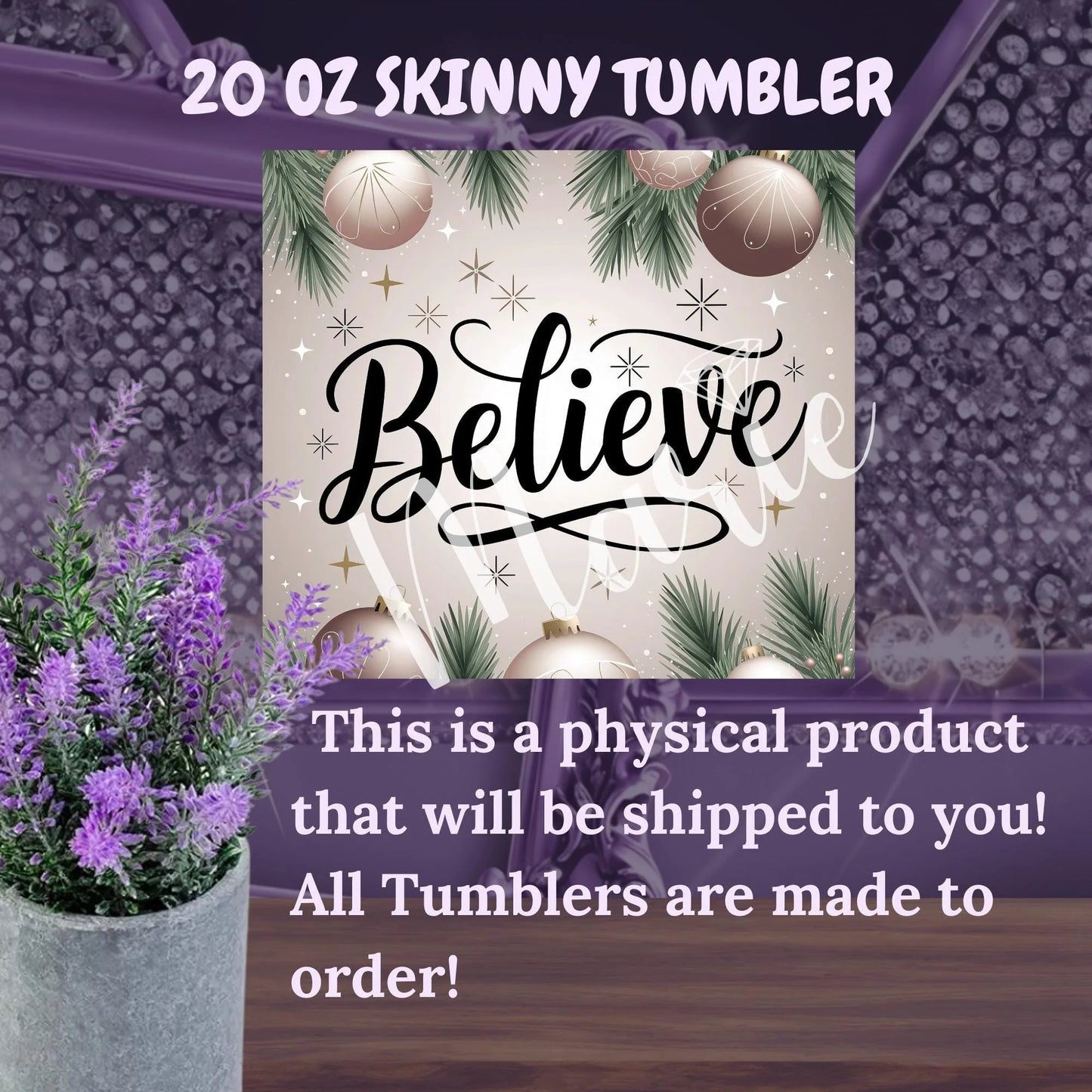 Believe Christmas Tumbler 20 oz Skinny | Holiday Ornament Tumbler with Lid and Straw | Winter Drinkware Gift for Her