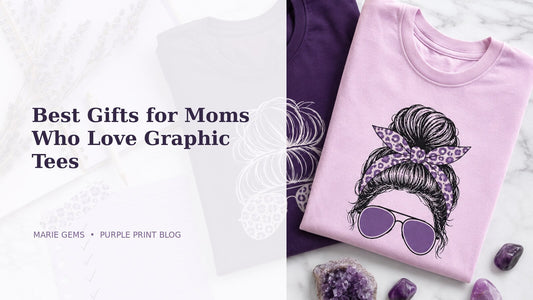 Best Gifts for Moms Who Love Graphic Tees featured blog image in Marie Gems purple bullet journal style
