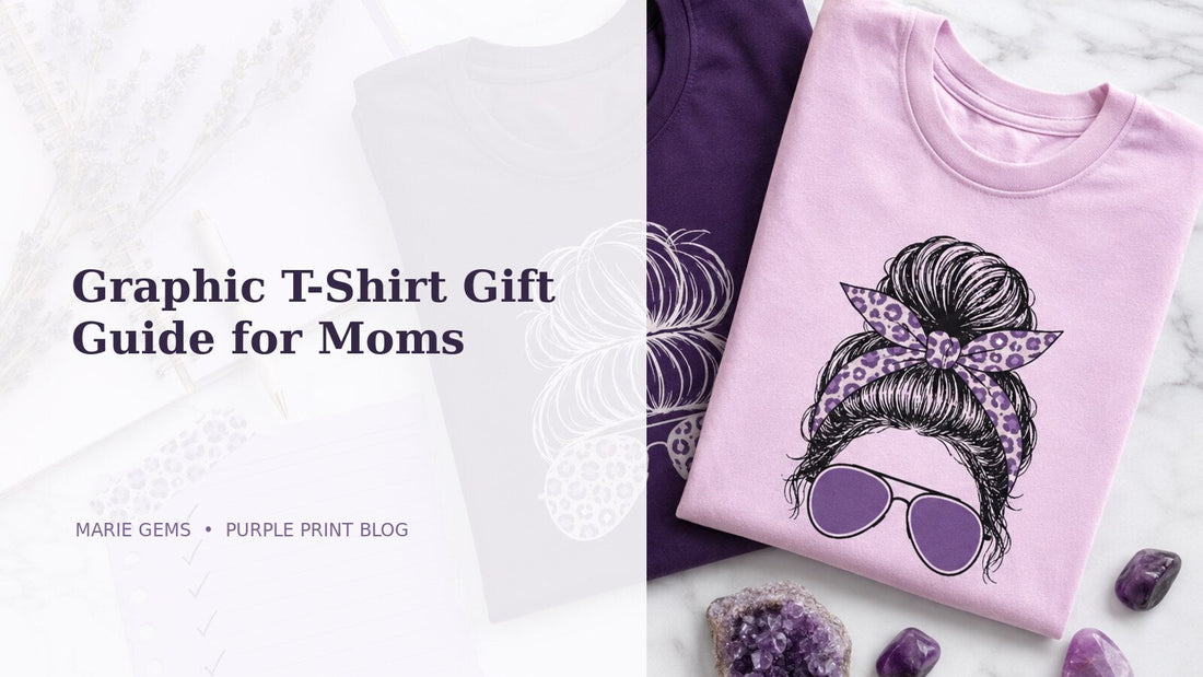 Graphic T-Shirt Gift Guide for Moms featured blog image in Marie Gems purple bullet journal style