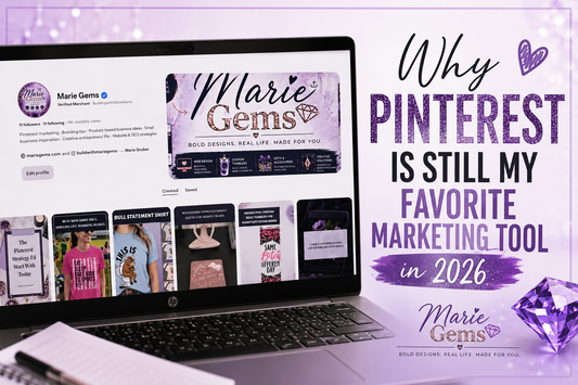 Why Pinterest is still my favorite marketing tool in 2026 featuring the Marie Gems Pinterest profile and small business marketing strategy