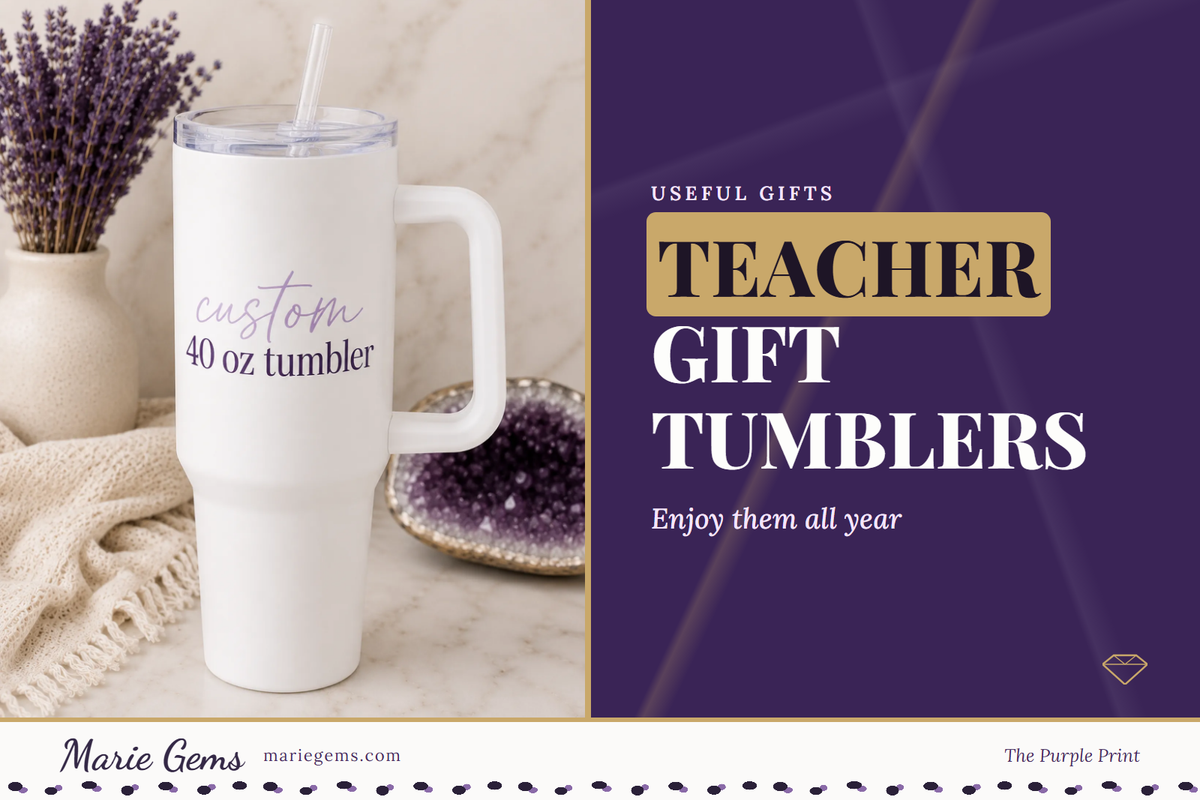 Custom 40 oz Stainless Steel Tumbler from Marie Gems, featured image for Teacher Gift Tumblers