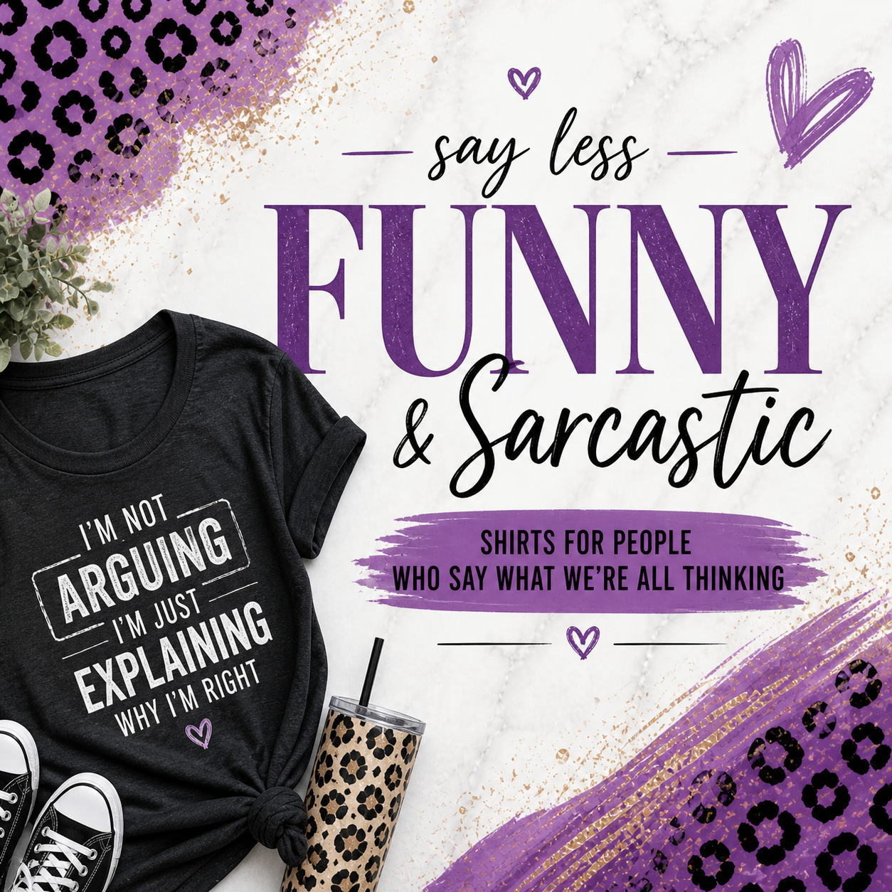 Funny & Sarcastic Shirts