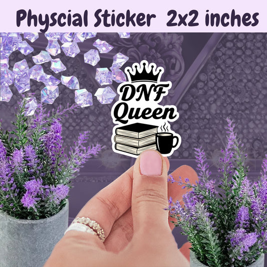 DNF Queen Sticker – Funny Bookish Sticker for Book Lovers with Crown and Coffee – BookTok Sticker for Readers