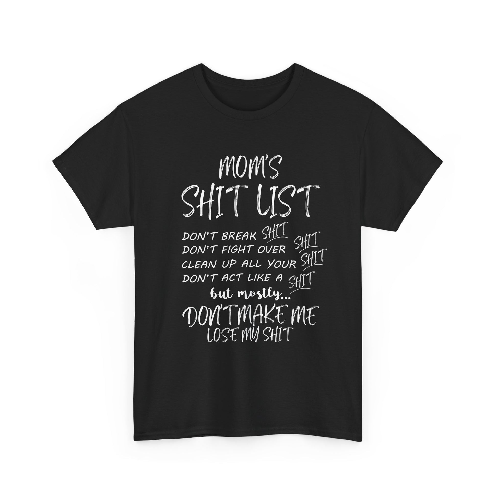 Funny Mom T-Shirt | Sarcastic Mom Life Tee | Relatable Mama Shirt