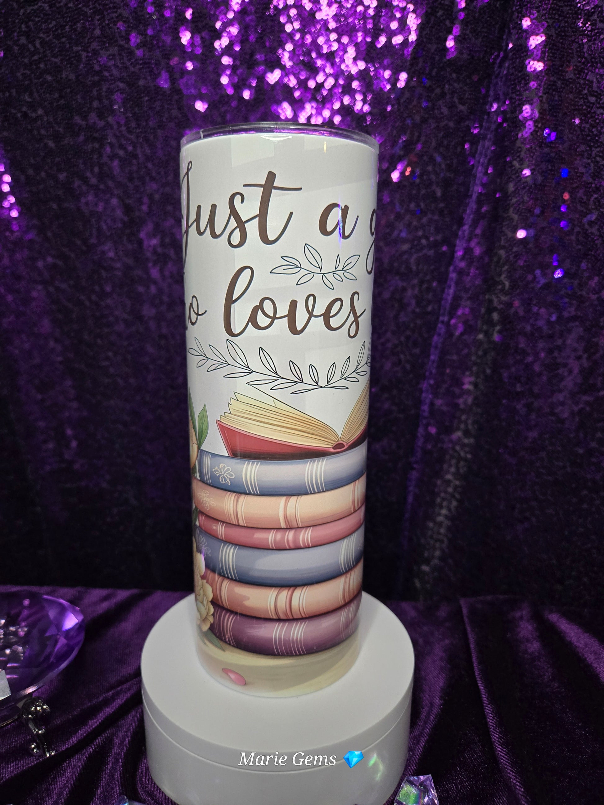 Just a Girl Who Loves Books Tumbler | 20oz Reader Cup