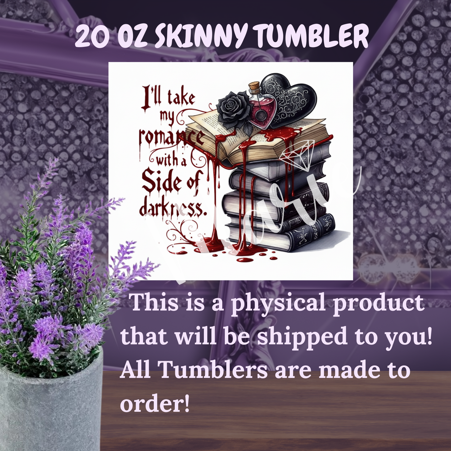 I'll Take My Romance with a Side of Darkness" 20oz Tumbler, Gothic Bookish Gift for Dark Romance Reader, Spooky Book Lover