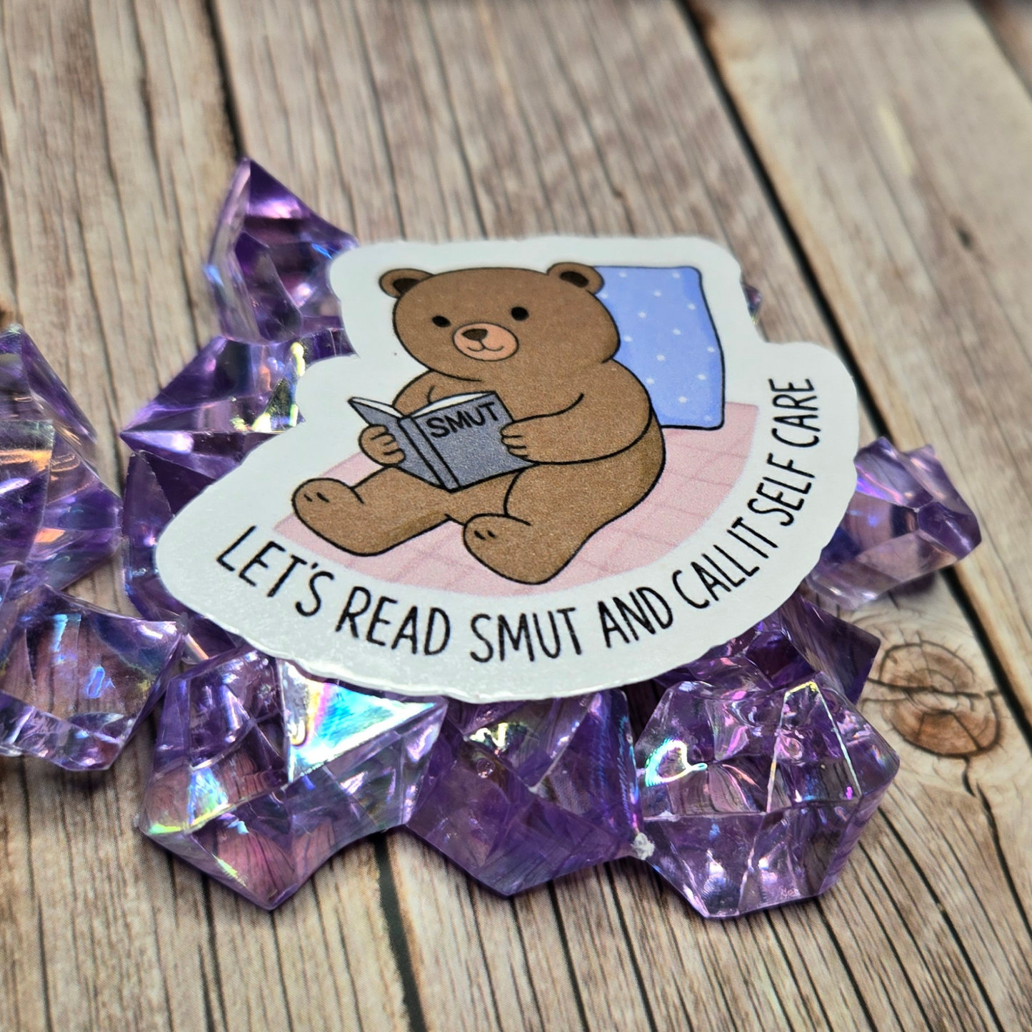 Cozy Reading Bear Sticker - "Let's Read Smut and Call It Self Care" - Humorous Book Lover Decal