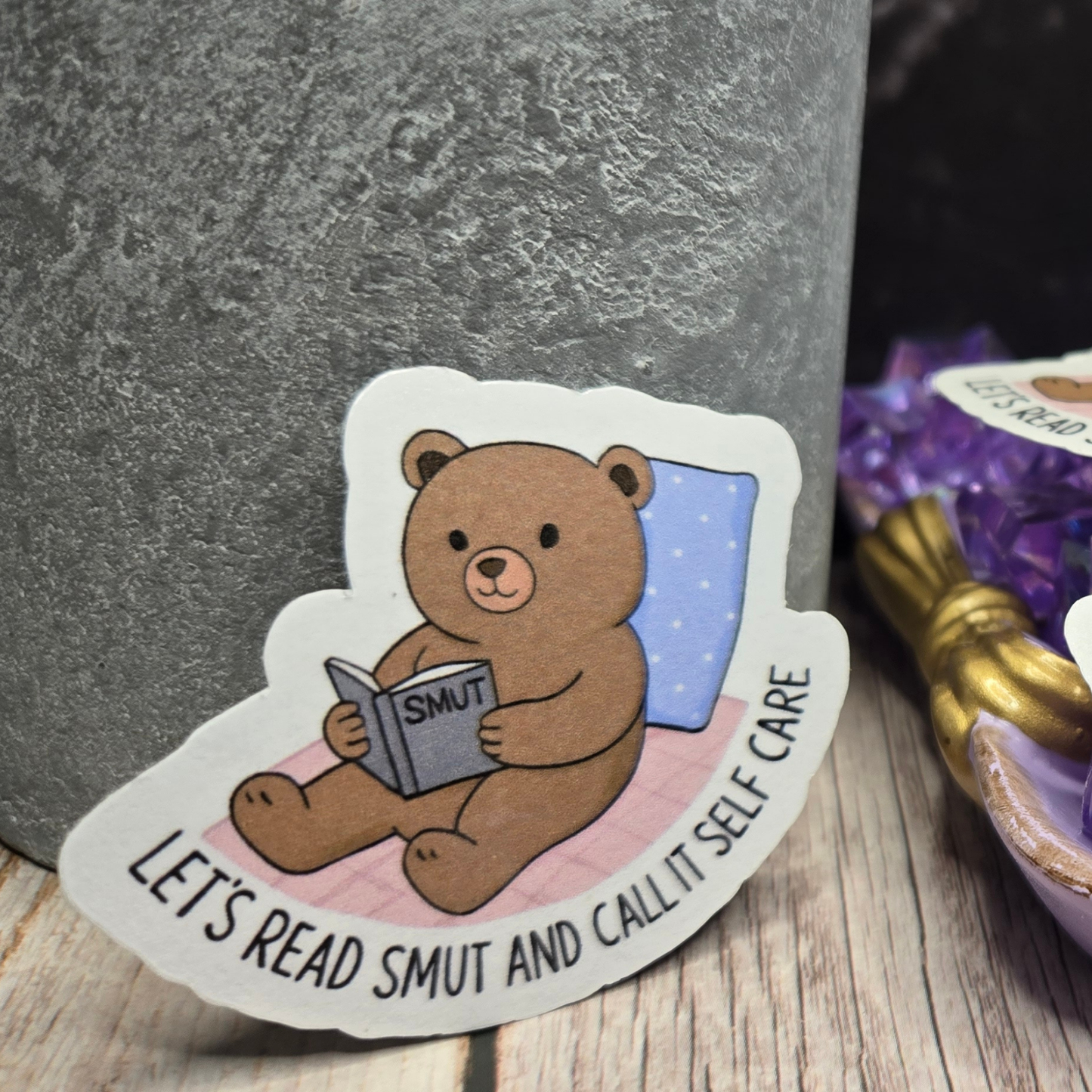 Cozy Reading Bear Sticker - "Let's Read Smut and Call It Self Care" - Humorous Book Lover Decal
