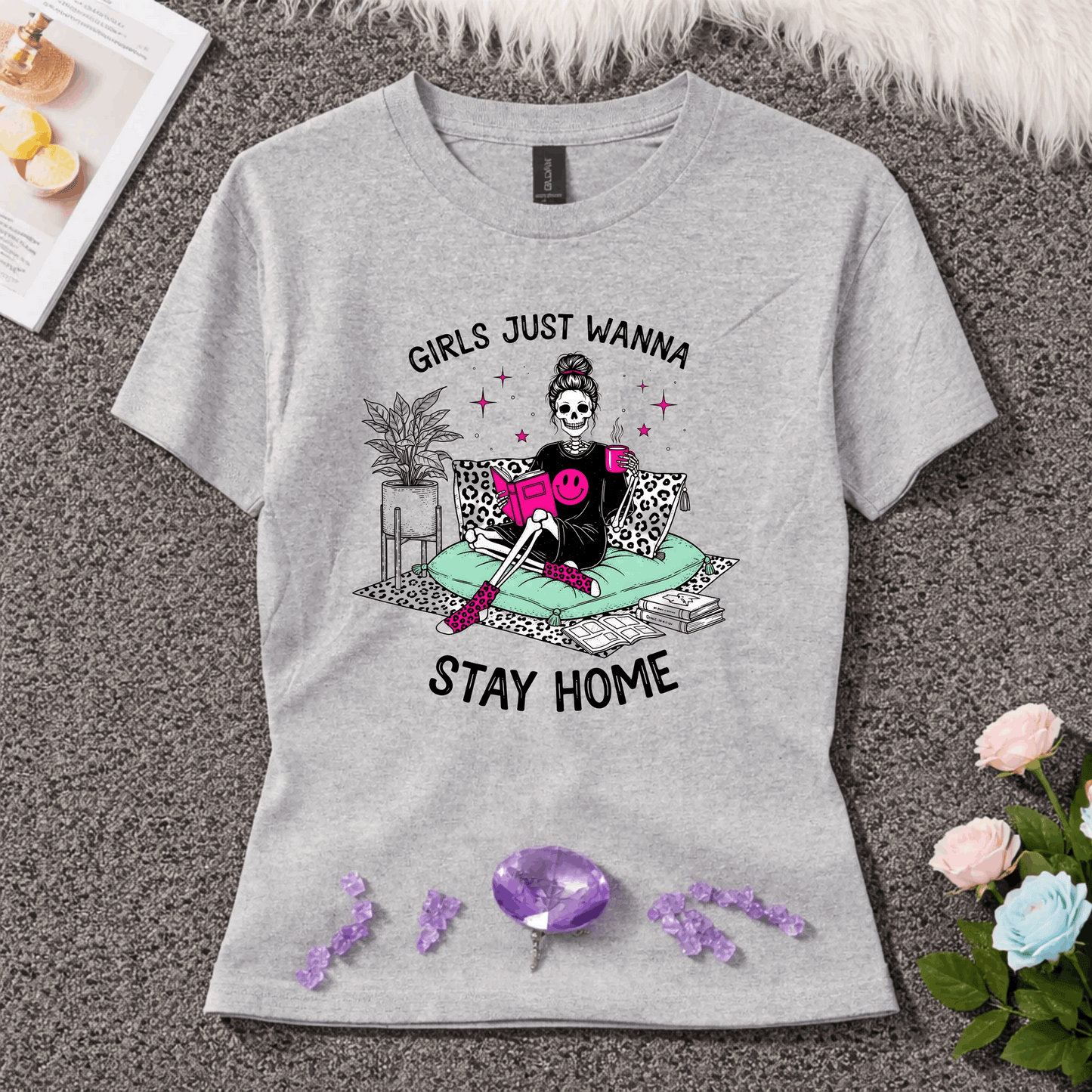 Girls Just Wanna Stay Home T-Shirt – Comfort-First Graphic Tee (Dark Pink) by Marie Gems