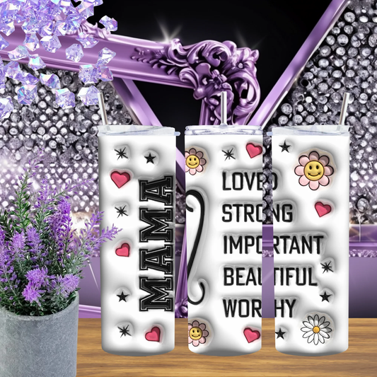 Mama Affirmations 20 Ounce Tumbler Premium Travel Mug With 3D Puff Smiley Design Loved Strong Worthy Gift For New Mom by Marie Gems