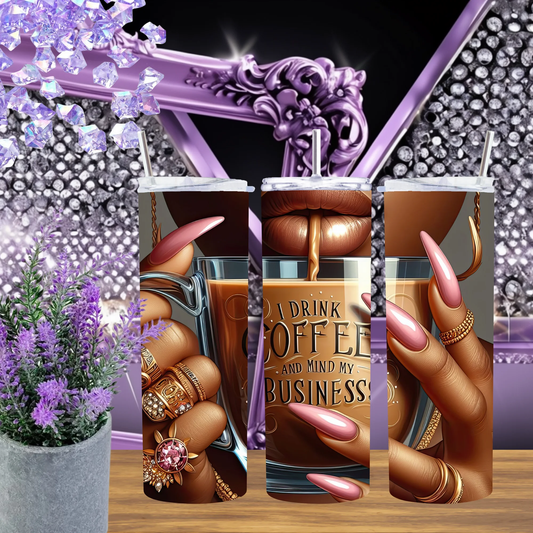 I Drink Coffee and Mind My Business 20oz Tumbler Travel Mug Boss Babe Gift Melanin Queen Sassy Coffee Cup Aesthetic by Marie Gems