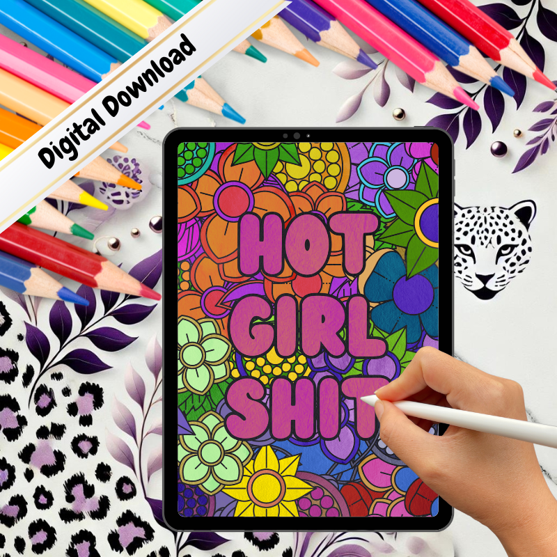 Hot Girl Shit Coloring Page - Digital Download