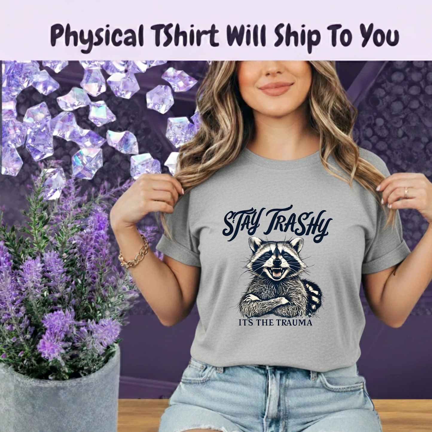 Stay Trashy Raccoon T Shirt Its The Trauma Dark Humor Tee Sarcastic Raccoon Shirt by Marie Gems