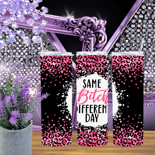Funny Snarky 20oz Tumbler Same Bitch Different Day Pink Cheetah Print Travel Mug Glitter Animal Print Gift For Her by Marie Gems
