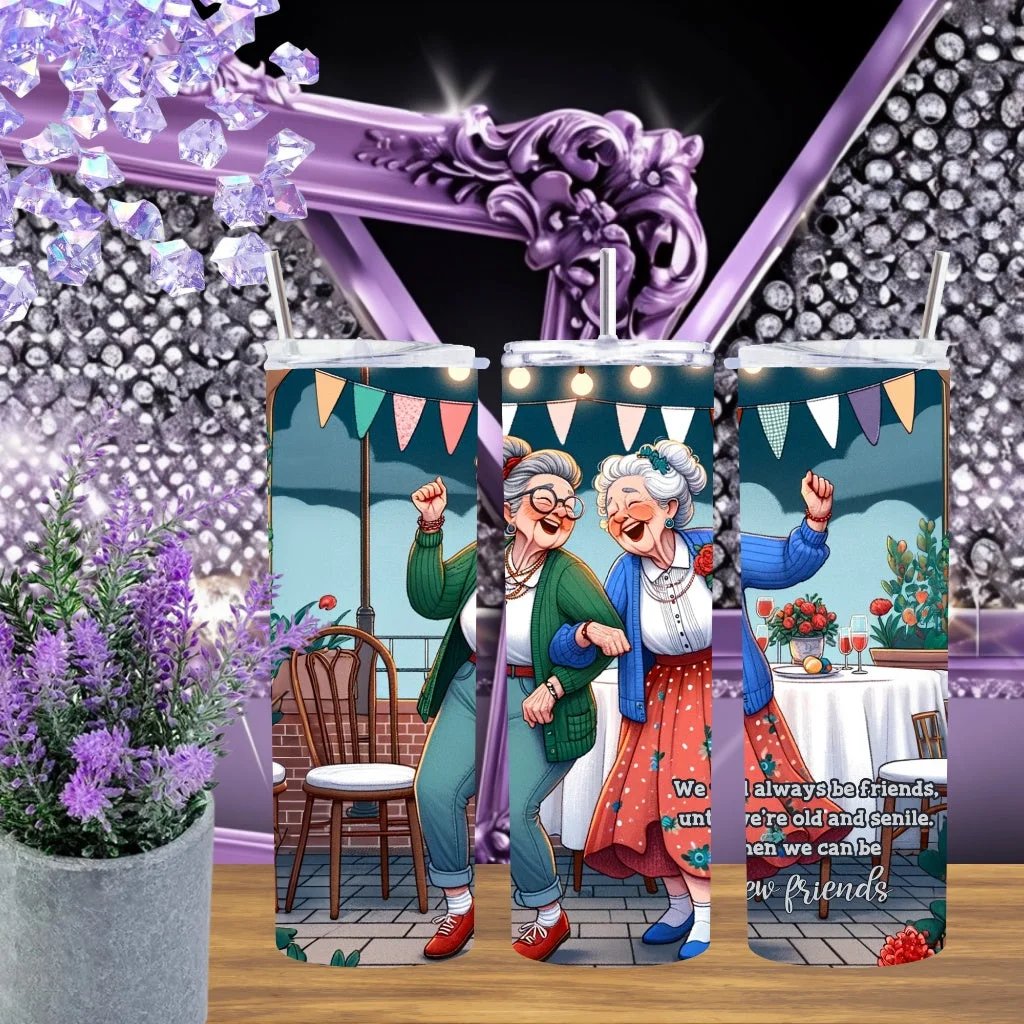 Best Friends Until We're Senile 20oz 30oz Tumbler Handmade Stainless Steel Funny Bestie Gift Senior Gal Pal Drinkware by Marie Gems