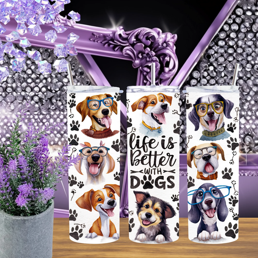 Life Is Better With Dogs 20oz Tumbler, Cute Puppies Wearing Glasses Cup, Dog Lover Gift for Her, Pet Parent Travel Mug, Animal Art Drinkware by Marie Gems