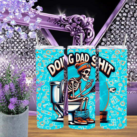Doing Dad Shit 20oz Tumbler Tool Pattern Skeleton Dad Gift Sarcastic Funny Travel Mug Fathers Day Drinkware by Marie Gems