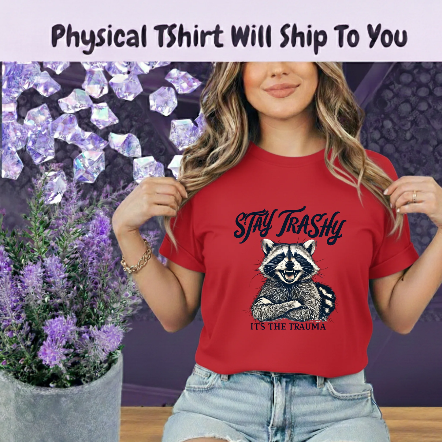 Stay Trashy Raccoon T Shirt Its The Trauma Dark Humor Tee Sarcastic Raccoon Shirt by Marie Gems
