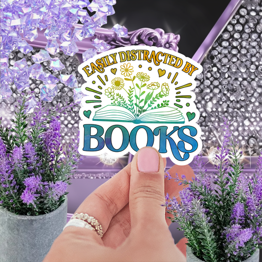 Easily Distracted by Books" Sticker, Bookish Sticker, Reading Sticker, Book Lover Gift, Water-Resistant Decal