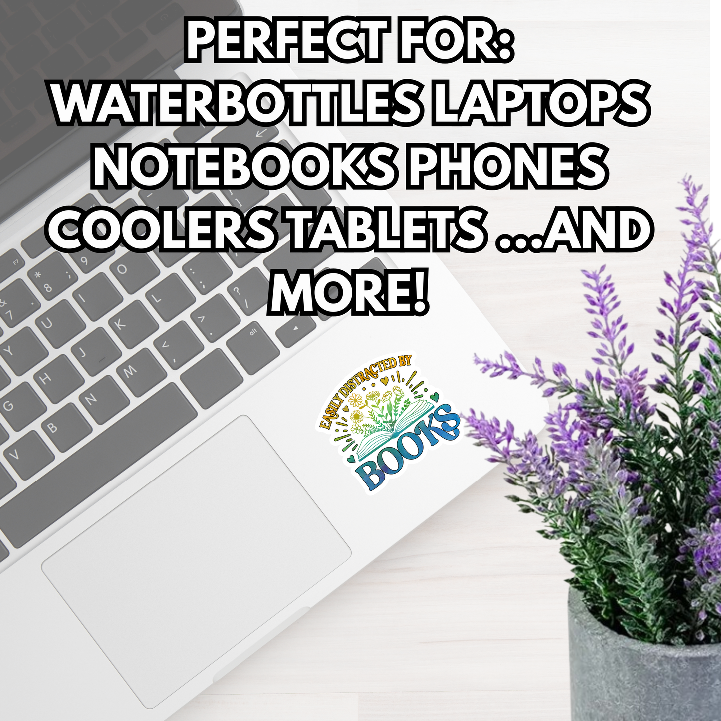 Easily Distracted by Books" Sticker, Bookish Sticker, Reading Sticker, Book Lover Gift, Water-Resistant Decal