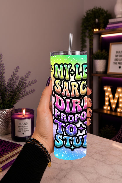 Funny Sarcasm Handmade 20 oz Stainless Steel Tumbler showing funny sarcasm 20oz tumbler sarcastic cup gift for her artwork with insulated stainless steel tumbler, reusable travel