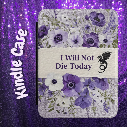 Kindle Case — "I Will Not Die Today" Purple Floral E-Reader Cover with Dragon Accent by Printify