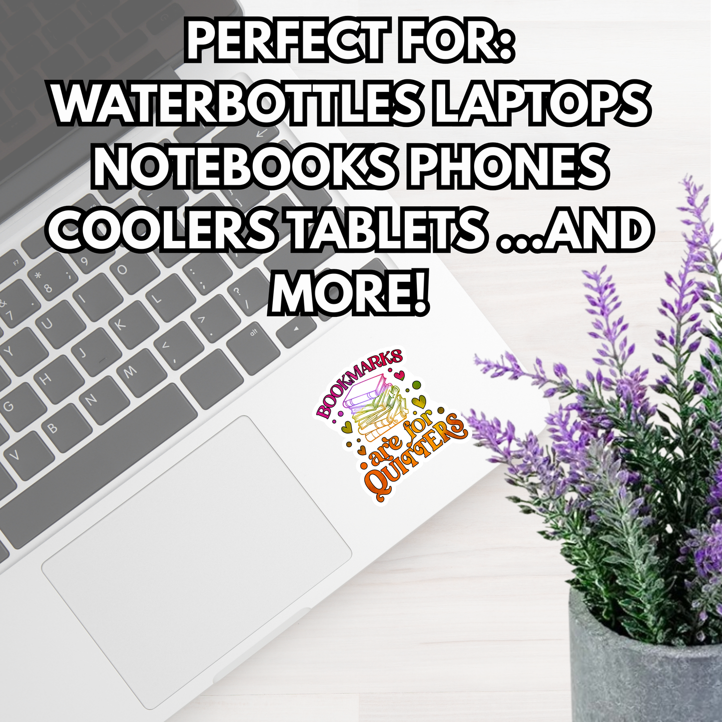 Bookmarks Are for Quitters Sticker, Bookish Sticker, Reading Sticker, Book Lover Gift, Water-Resistant Vinyl Decal