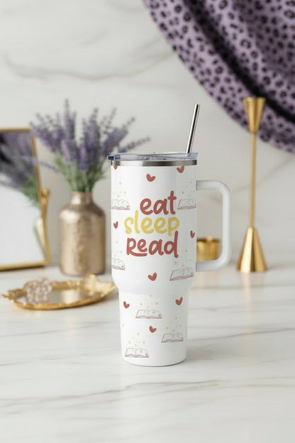 Eat Sleep Read Handmade 40 oz Stainless Steel Tumbler showing eat sleep read 40oz tumbler artwork with book lover 40oz tumbler, eat sleep read tumbler, tumbler with handle