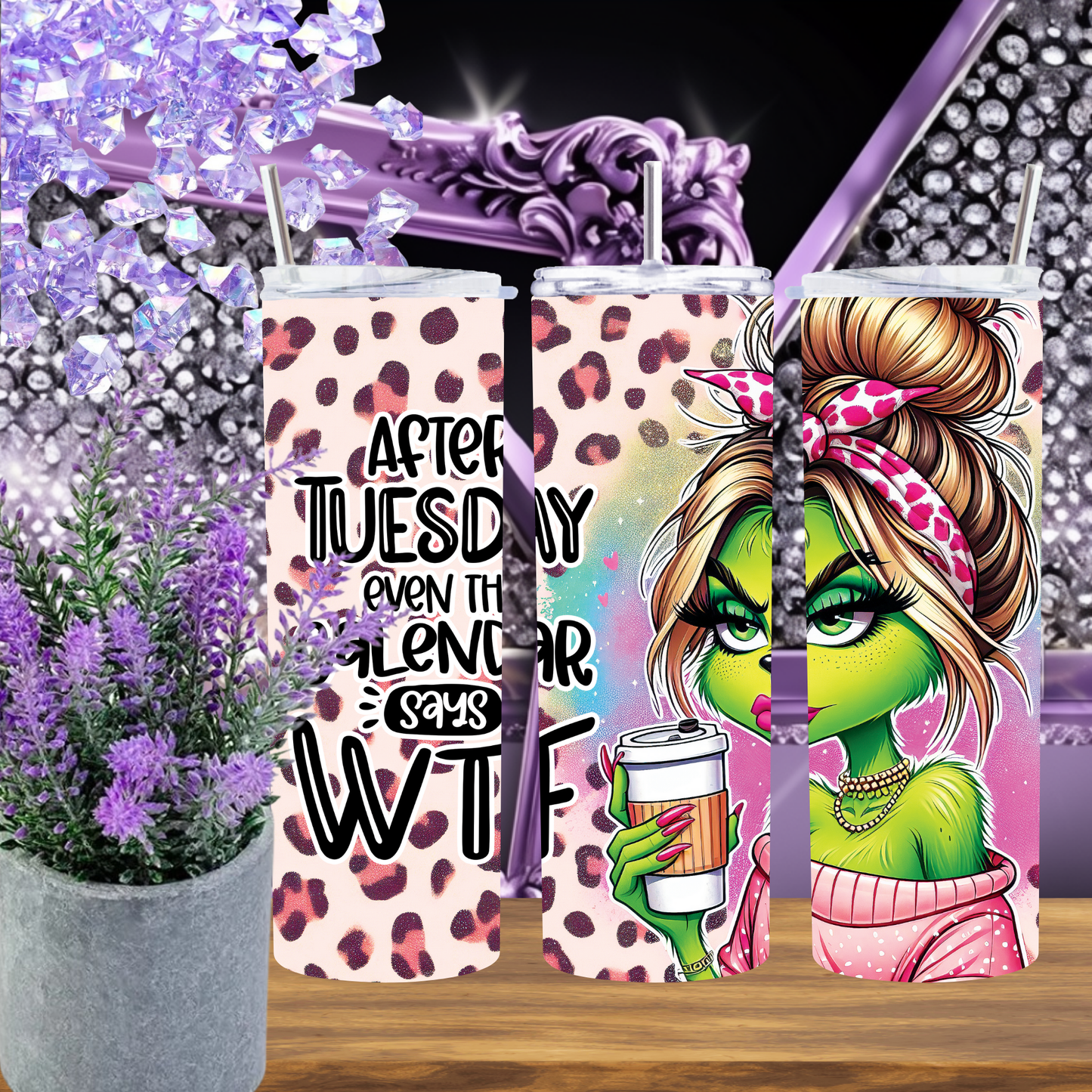 Funny Grinch Girl Tumbler 20 oz – After Tuesday WTF Quote Cup, Leopard Print Coffee Tumbler, Sassy Skinny Cup Gift for Her