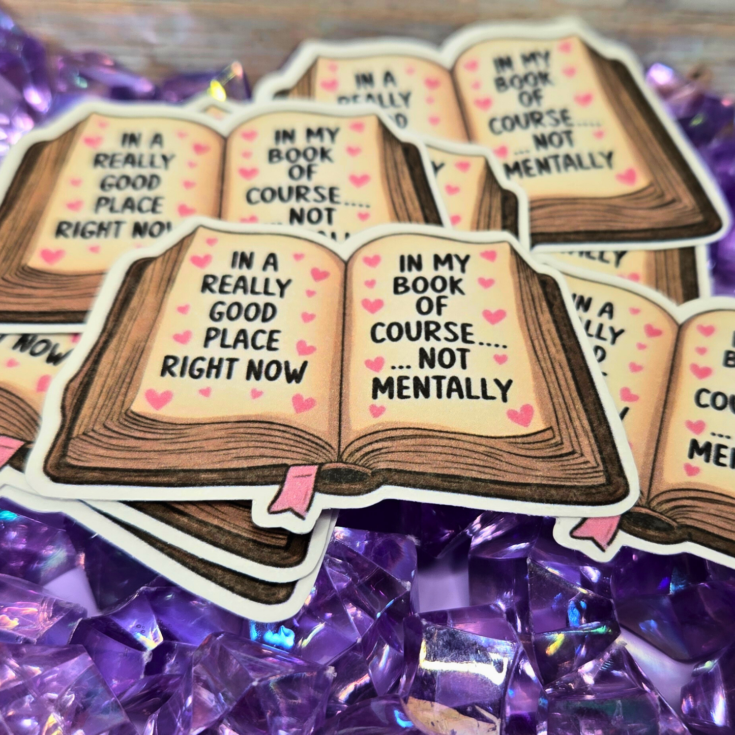 Funny Book Lover Sticker - Good Place Not Mentally Decal - Relatable Reader Humor - Laptop, Water Bottle