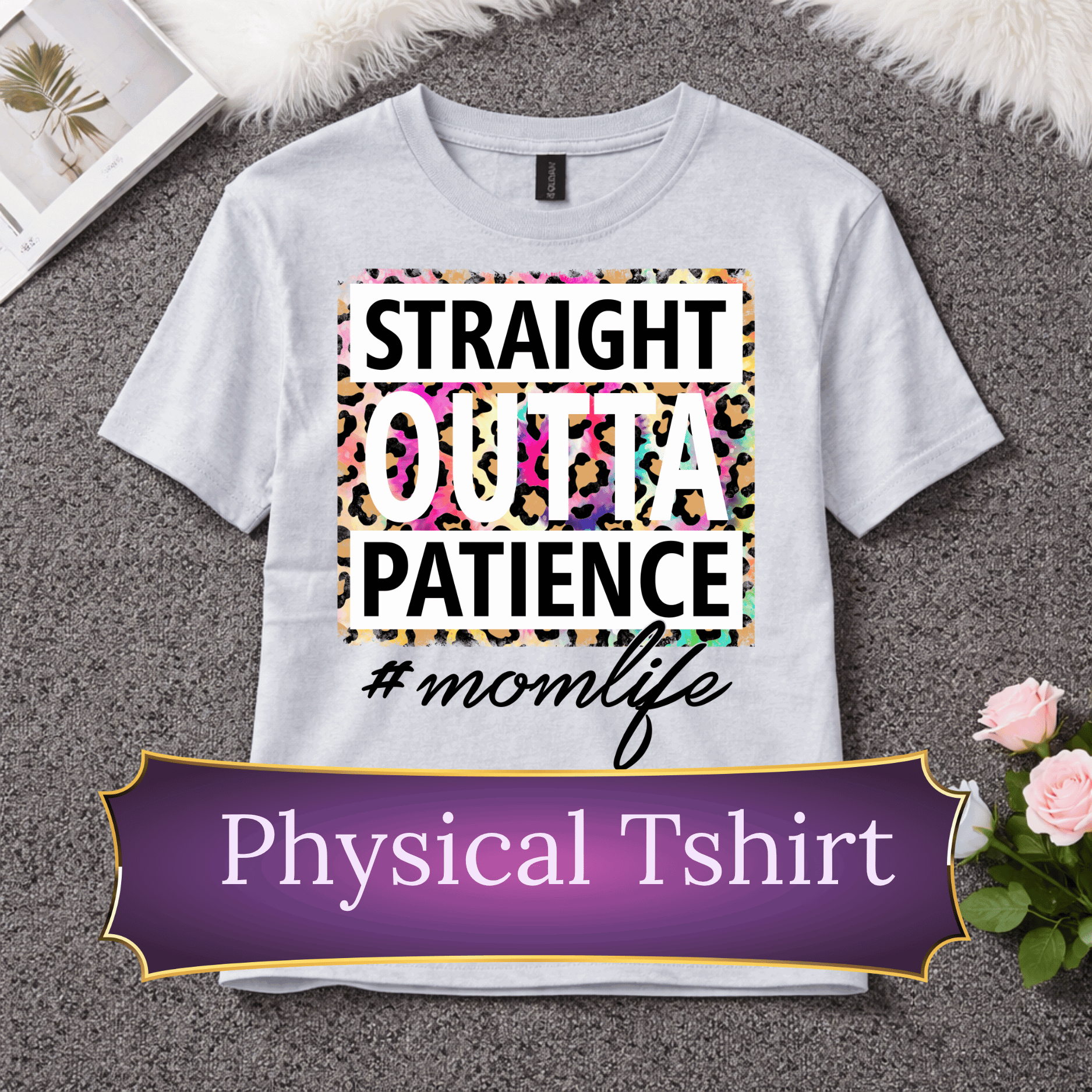 Straight Outta Patience T-Shirt | Funny Mom Life Tee | Relatable Mom Shirt