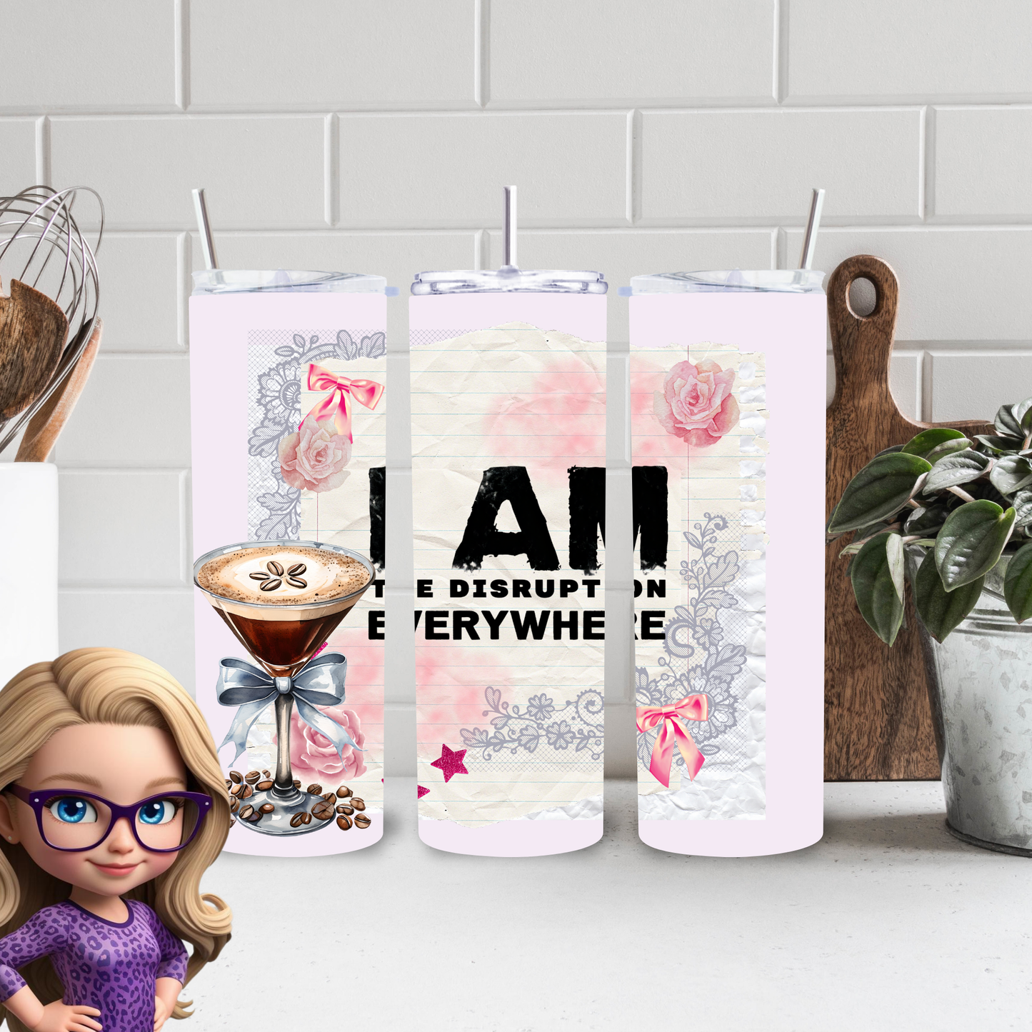 Bold & Chic: "I Am The Disruption Everywhere" 20 oz Tumbler - Make a Statement!