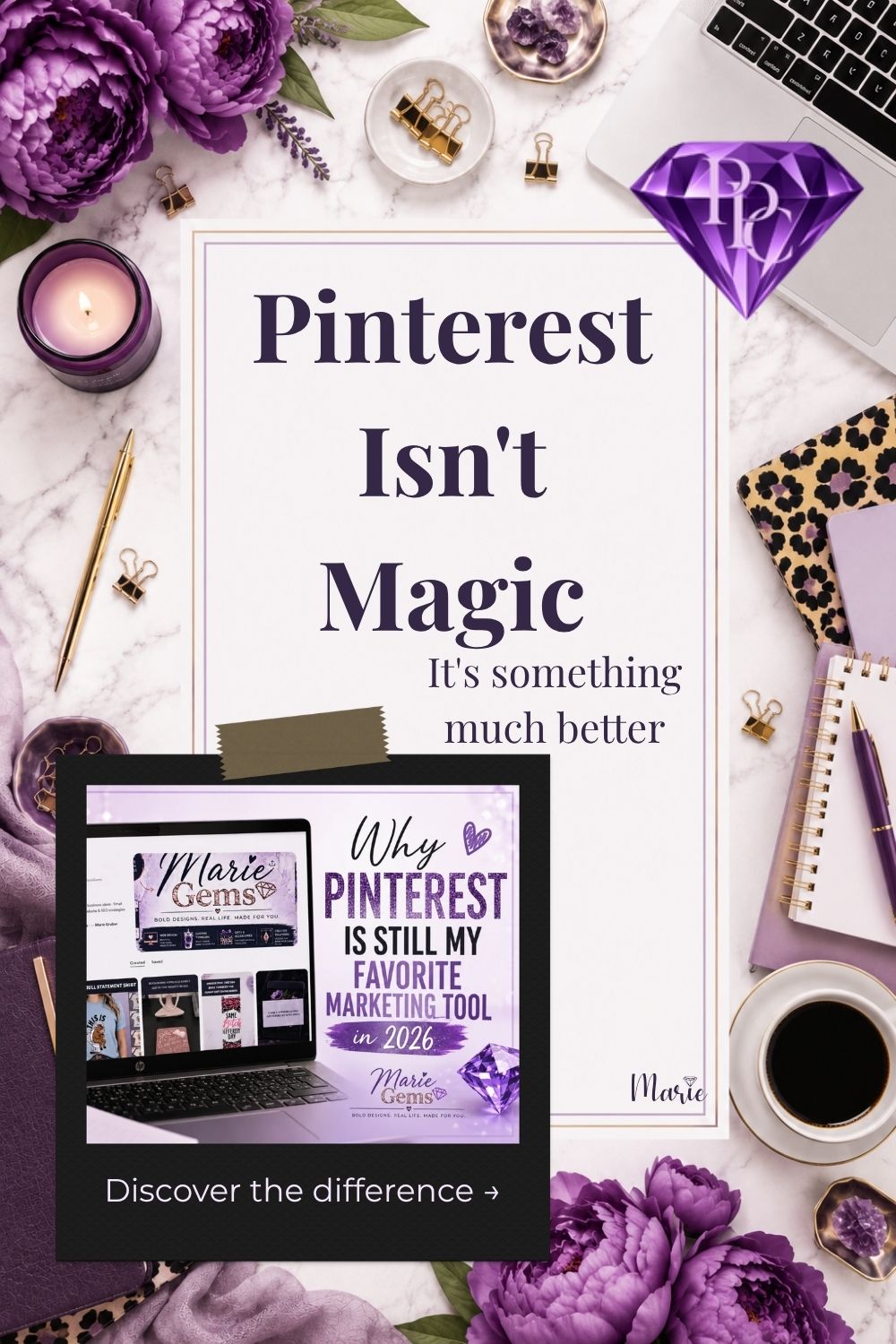 Promotional graphic for 'Pinterest Isn't Magic' with a laptop, coffee, and decorative items on a marble surface.