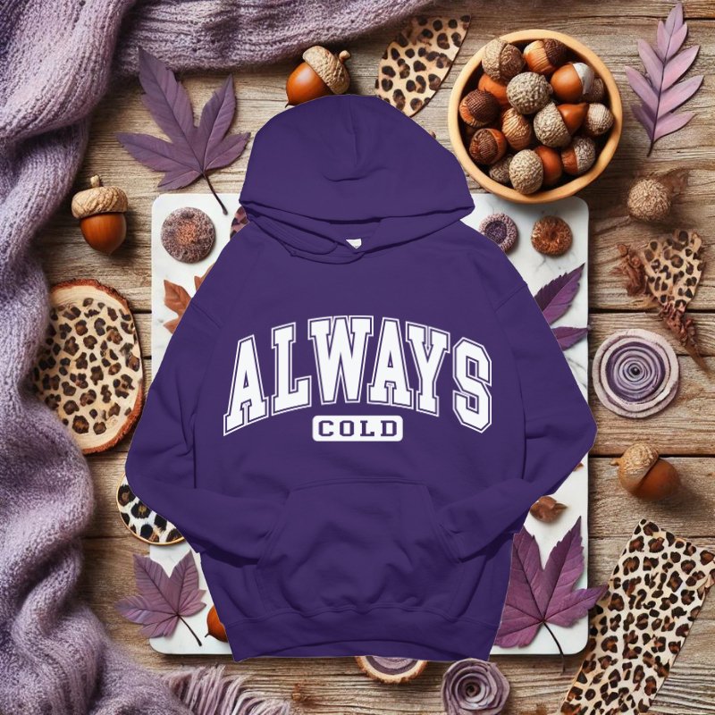 Always Cold Cozy Gildan Hoodies – Perfect for Chilly Days - Marie Gems