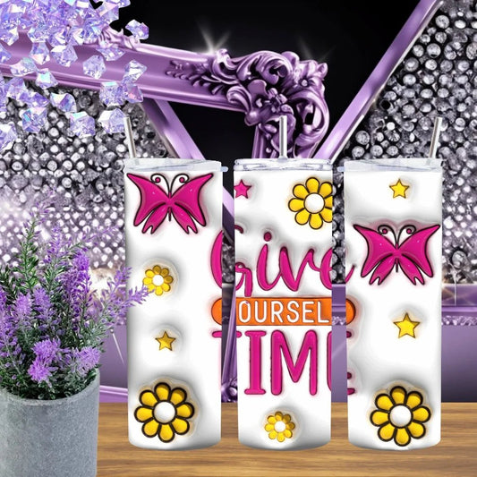 Give Yourself Time 20oz Tumbler With 3D Puffy Quote Handmade Pink Yellow Floral Mental Health Awareness Gift by Marie Gems