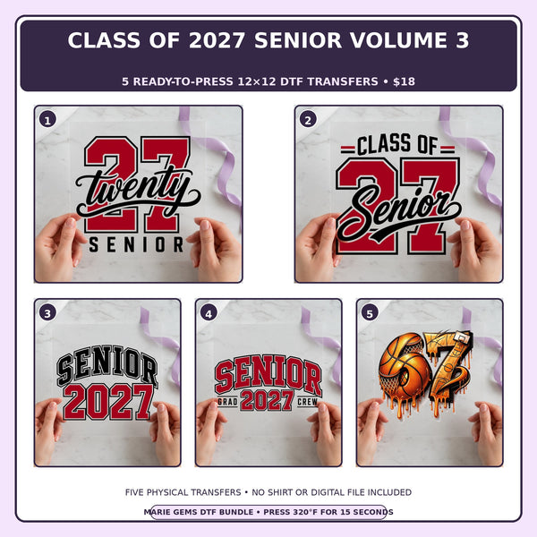 Class of 2027 Senior Volume 3 five-pack 12x12 ready-to-press DTF transfer bundle collage showing all five included designs