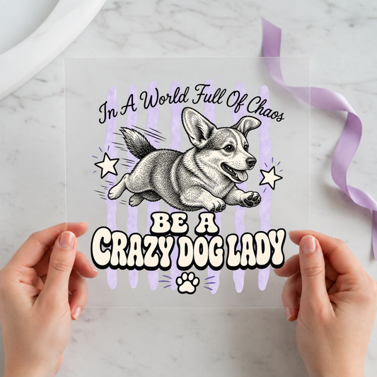 Crazy Dog Lady Corgi individual product photo included in the Dog Mom five-pack DTF transfer bundle