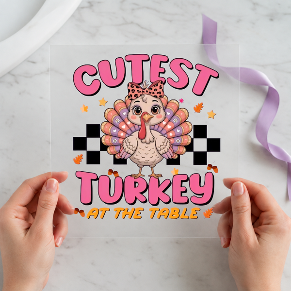 Cutest Turkey at the Table 12x12 Ready-to-Press DTF Transfer showing cutest turkey at the table artwork with animal lover gift, cute animal shirt, funny animal gift