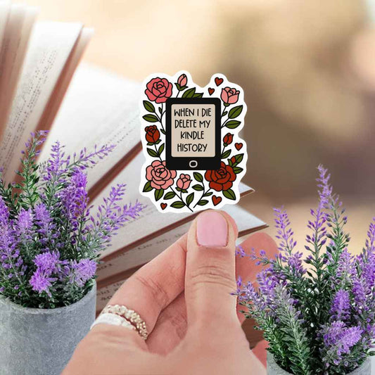 Delete My Kindle History Sticker | Booktok Kindle Sticker | Spicy Book Club Smut Romance Book Lover Fantasy Reader