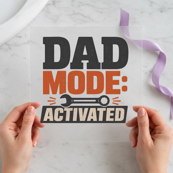 Dad Mode Activated DTF transfer mockup with bold lettering for a funny Father's Day gift
