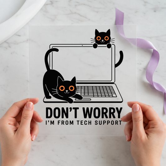 Don't Worry I'm From Tech individual product photo included in the Funny Cat Volume 2 five-pack DTF transfer bundle
